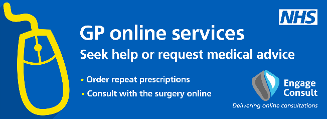 GP Online Services Seek help or request medical advice order repeat prescriptions consult with the surgery only